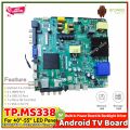 TP.MS338.PB822 1GB Ram 8GB Rom Android smart TV three in one network motherboard Quad Core Processor built in Power Board LED Inverter ZSY-TP. ATM20. PB819 Replace 32-42 smart Tv HD and Full HD Firmware.