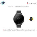 Kieslect Elfin-World’s Thinnest Women’s Smartwatch.