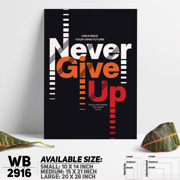 Never Give Up - Motivational Wall Decor Wall Canvas For Wall Decoration Wall Art - WB2916 - Sticker Buster - Minimalistic Sophistication