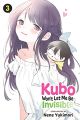 Kubo Won’t Let Me Be Invisible, Vol. 3 premium quality  Manga. 