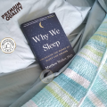 Why We Sleep by Matthew Walker. 