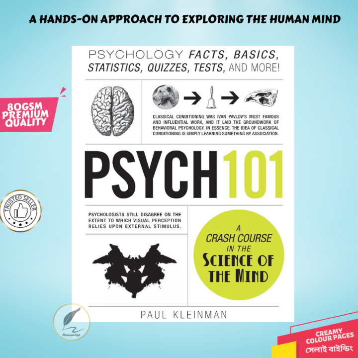Psych 101: Psychology Facts, Basics, Statistics, Tests, and More by Paul Kleinman