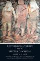 Postcolonial Theory and the Specter of Capital By Vivek Chibber. 