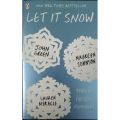 LetIt Snow: Three Holiday Romances. 