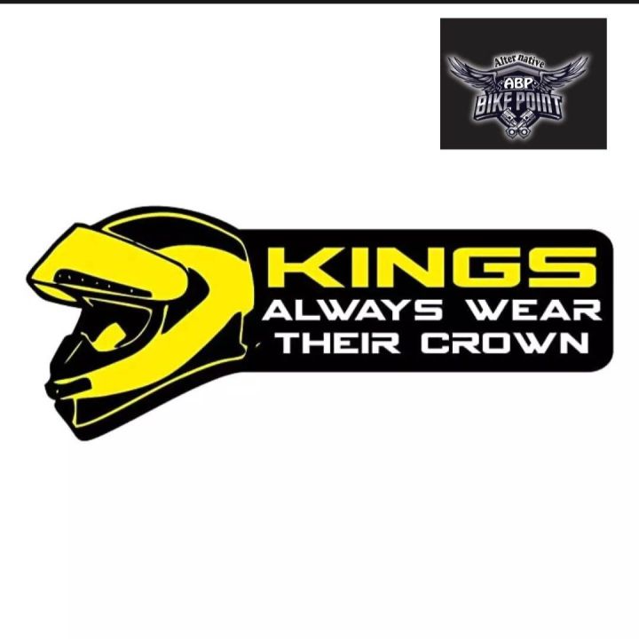 Bike Sticker- King Always wear Crown ( Waterproof & Premium quality)/Alternative Biker Point