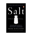 Salt: A World History by Mark Kurlansky. 