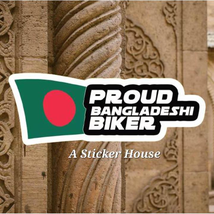 badgeBike Sticker Proud Bangladeshi Biker With Free Gift /A Sticker ...