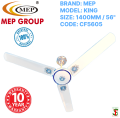MEP King 1400MM / 56" Ceiling Fan (10 Years Guarantee). 