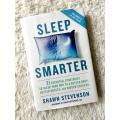 Sleep Smarter: 21 Essential Strategies to Sleep Your Way to a Better Body, Better Health, and Bigger Success. 