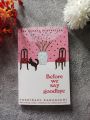 Before We Say Goodbye Book by Toshikazu Kawaguchi (Premium Quality Paperback). 