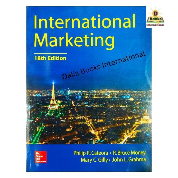 International%20Marketing%20by%20Philip%20R.%20Cateora,%20John%20Graham%20(18%20th%20Edition%20)%20-%20Image%202
