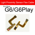 Proximity Light Sensor For Motorola Moto G2 G5s G6 G7 G8 Play Plus Power E5 Play Go Z2 Force One Action Camera Flash Flex Cable. 