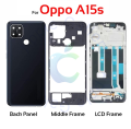 Full Body Housing For Oppo A15/A15s Front LCD Frame Panel, Middle Bezel Frame and Back Panel.