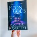 Neon Gods  (  Dark Olympus #1  )   (  Book by Katee Robert  )   ( Premium Paper and Matte Cover ). 