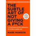 The Subtle Art of Not Giving a Fck. 