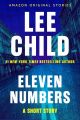 Eleven Numbers: A Short Story by Lee Child. 