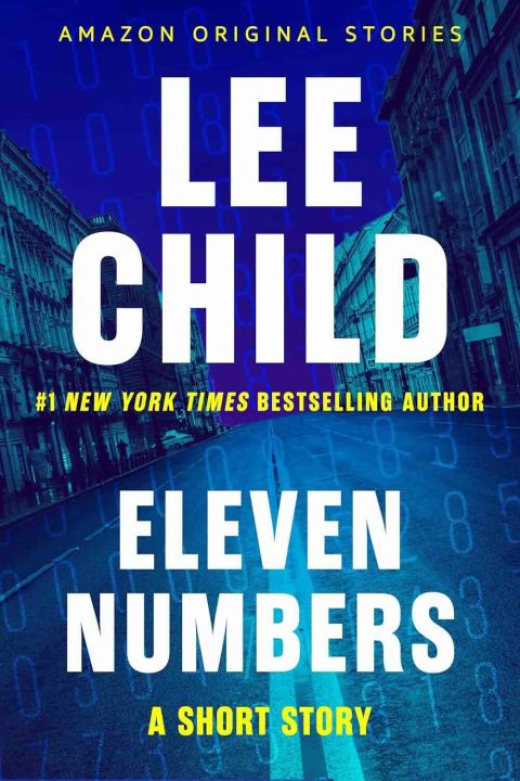 Eleven Numbers: A Short Story by Lee Child