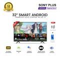 Sony Plus 32 inch Frameless Voice Control Smart LED TV Wi-Fi Full HD 4K Supported Android Television.
