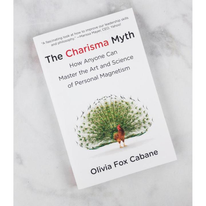 The Charisma Myth: How Anyone Can Master the Art and Science of Personal Magnetism -Paperback