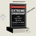 Extreme Ownership: How U.S. Navy SEALs Lead and Win by Jocko Willink. 