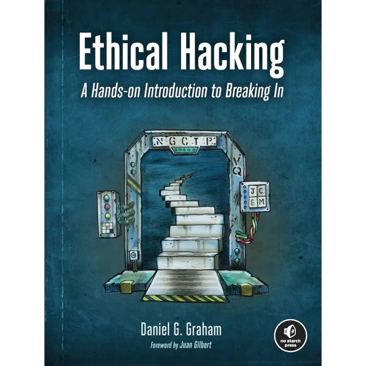 Ethical%20Hacking:%20A%20Hands-on%20Introduction%20to%20Breaking%20In%20by%20Daniel%20G.%20Graham%20-%20Image%202