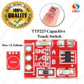 TTP223 Ultra Small Digital Touch Sensor, TTP223 Touch Key Switch Module Touch Button Capacitive Switches Self-Locking/No-Locking Capacitive Touch Switches.