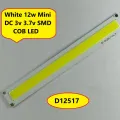 D12517 WHITE Color 12W Mini LED DC 3V 3.7V White LED SMD Strip COB Bead Chip For Bulb Light Lamp Car Light Source 12 Watt DIY LED Light Bulbs. 