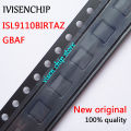 5pcs ISL9110BIRTAZ ISL9110B ISL9110 GBAF QFN-12. 