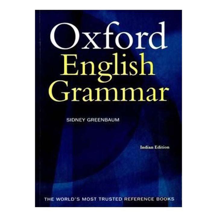 The Oxford English Grammar by Sidney Greenbaum