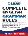 Complete English Grammar Rules Book by Peter Herring (Paperback). 