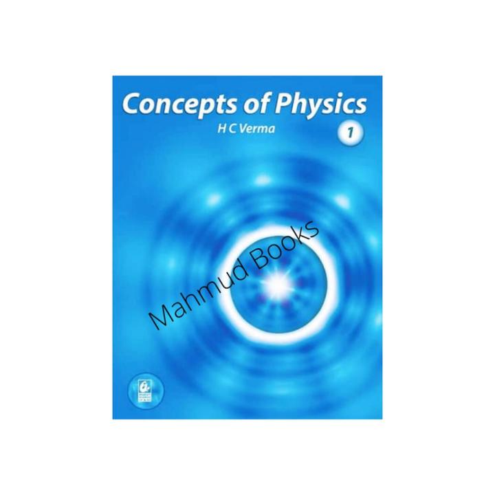 Concepts of Physics ( Vol - I ) by HC Verma - book