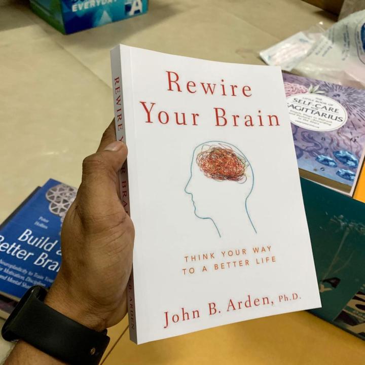 Rewire%20Your%20Brain:%20Think%20Your%20Way%20to%20a%20Better%20Life%20by%20John%20B.%20Arden%20-%20Image%202
