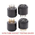 9Pin Vacuum Tube Socket Testing Saver for 6DJ8 12AX7 ECC83 B339 CV492 6L13 12AU7 ECC82 B329 Hifi Tube AMP.