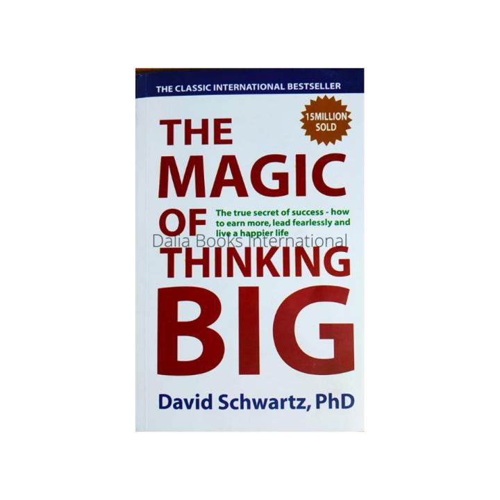 The Magic Of Thinking Big by David Joseph Schwartz | Daraz.com.bd