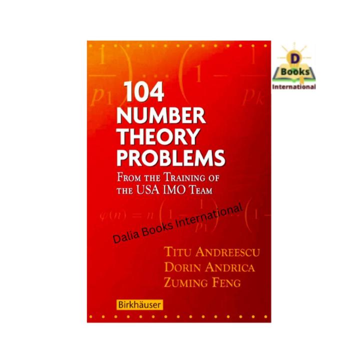 104 Number Theory Problems: From the Training of the USA IMO Team by Titu