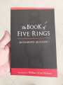 The Book of Five Rings by Miyamoto Musashi (Translated by William Scott Wilson). 