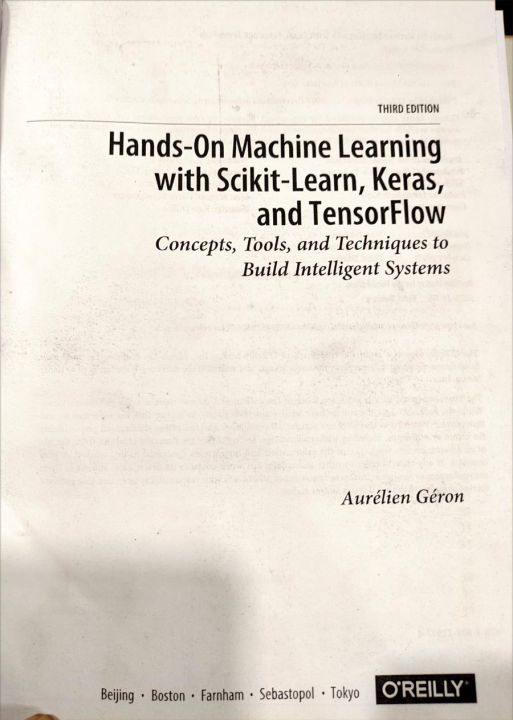 Hands-on%20Machine%20Learning%20with%20Scikit-learn,%20Keras%20&%20TensorFlow%20(3rd%20Edition)%20-%20Image%204