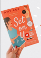 Set on You  (  The Influencer #1  )   (  Book by Amy Lea  )   (  Premium Print and Matte Lamination  ). 