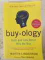 Buyology: Truth and Lies About Why We Buy by Martin Lindstrom.