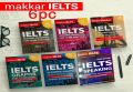 Makkar IELTS Speaking,Readings Vol-1+2+3, Writing Task 1+2 (6pc). 
