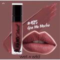 〽️ Wet N Wild Liquid Lipstick - #925B Give Me Mocha. 