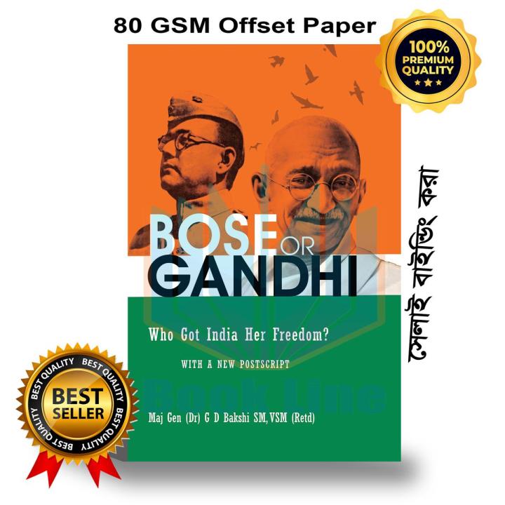 BOSE OR GANDHI: Who Got India Her Freedom?