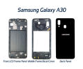 Full Body Housing For Samsung Galaxy A30 Front LCD Frame Panel, Middle Bezel Frame and Back Panel. 