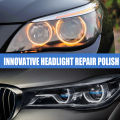 Car Headlight Restoration Polishing Kits Headlamp Scratch Remover Repair Liquid Front Lamp Renewal Polishing Maintenance Cleaner.