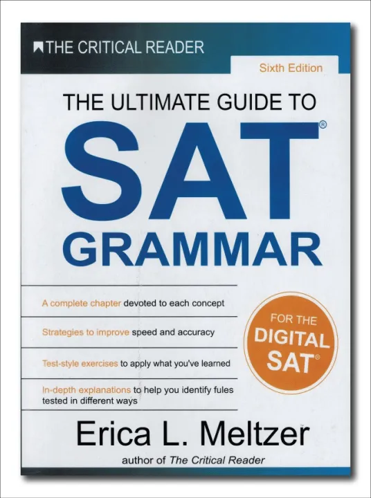 The Ultimate Guide to SAT® Grammar Sixth Edition, By Erica L. Meltzer