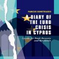 A Diary of the Euro Crisis in Cyprus - Premium Quality. 