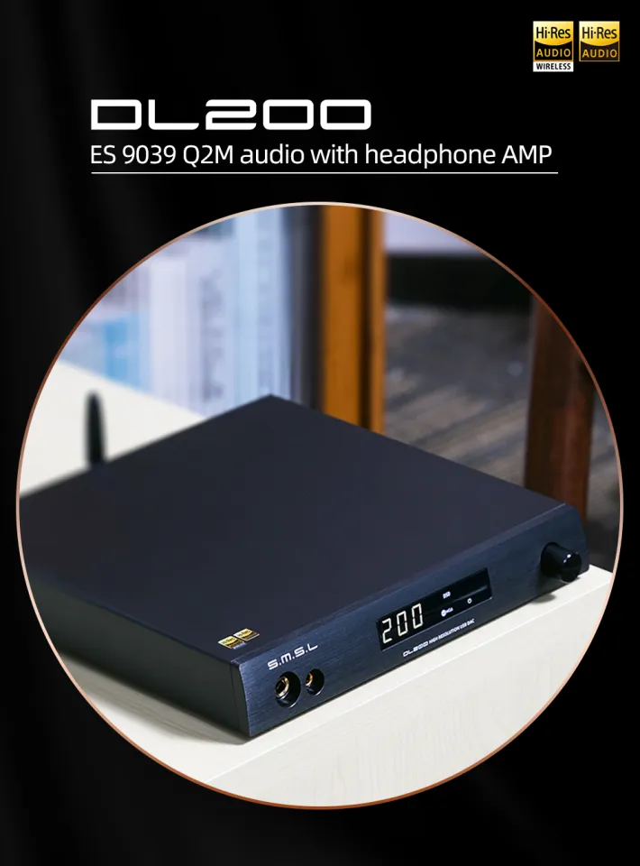 SMSL DL200 AUDIO DAC Headphone Amplifier MQA-CD ES9039Q2M True