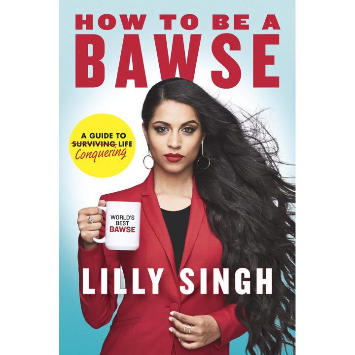 How to Be a Bawse A Guide to Conquering Life Hardcover