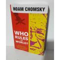 WHO RULES THE WORLD. 