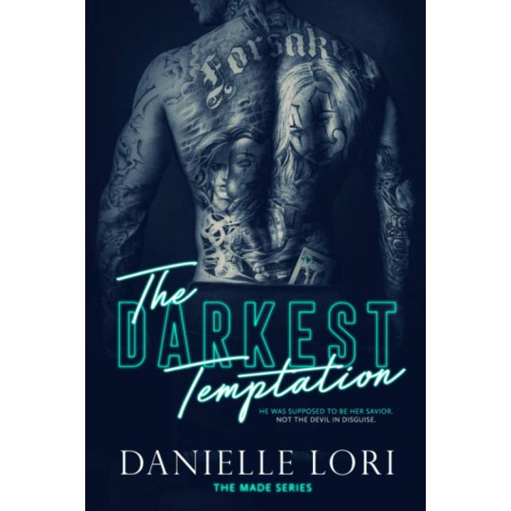 The Darkest Temptation by Danielle Lori (White Print)